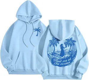Cute Graphic Graphic Womens Hoodies Casual Meet Me at The Ocean Cute Hoodies Winter Cute Hooded Sweatshirt