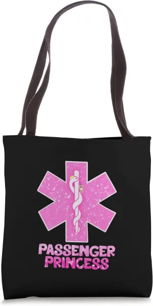 EMS EMT Paramedic Passenger Princess Star of Life Funny Tote Bag