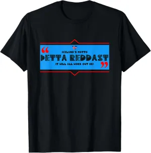 Þetta Reddast Icelandic Motto Thetta Petta - Tops Tees Gear T-Shirt