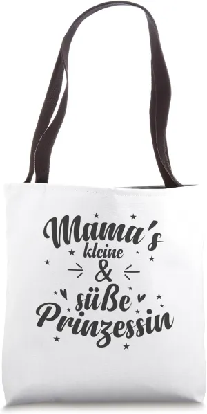 Mama's little and cute Princess Girl Daughter Tote Bag