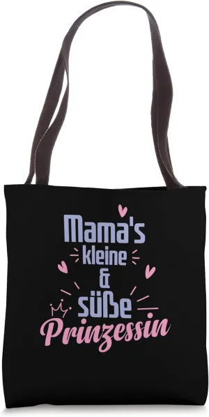 Mama's little and cute Princess Tote Bag