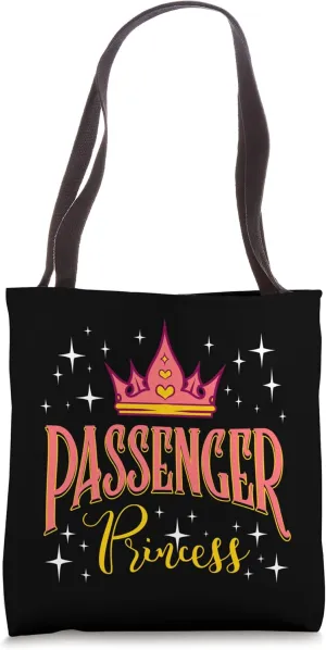 Passenger Princess Funny Passenger Seat Princess Tote Bag