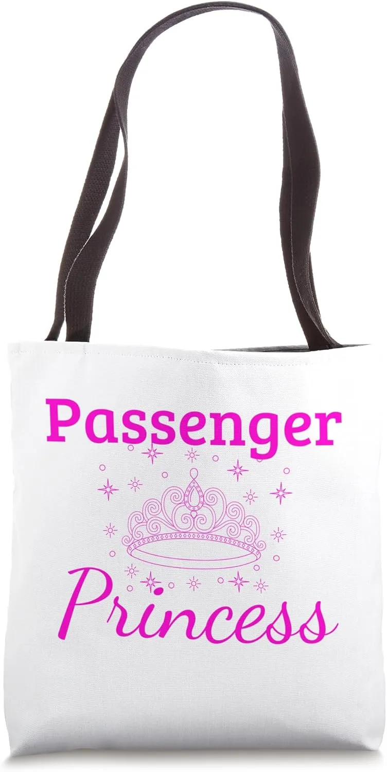 Passenger Princess Tiara Girlfriend Wife Princess Treatment Tote Bag