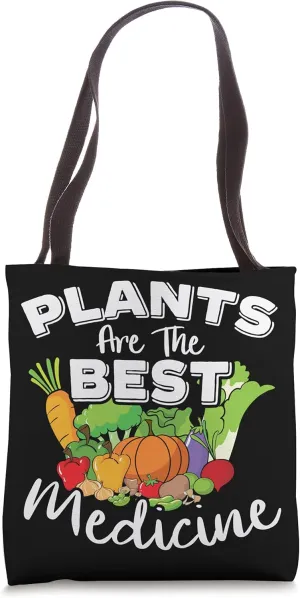 Plants Are The Best Medicine for a Plant Based Princess Tote Bag