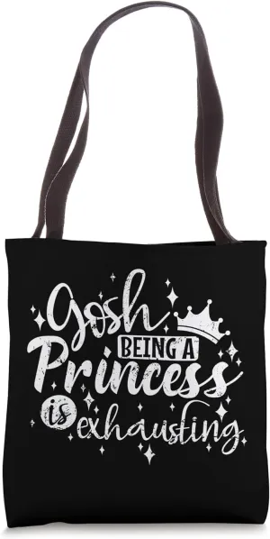 Princess Exhaustion Elegance and Fatigue Tote Bag